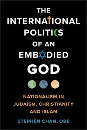 The International Politics of an Embodied God