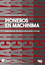 Pioneros en Machinima