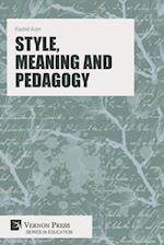 Style, Meaning and Pedagogy