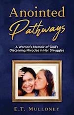 Anointed Pathways