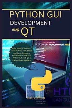 Python GUI Development Using Qt