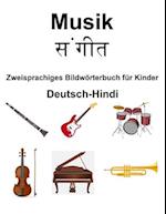 Deutsch-Hindi Musik / &#2360;&#2306;&#2327;&#2368;&#2340; Zweisprachiges Bildwörterbuch für Kinder