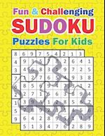 Fun & Challenging Sudoku Puzzles for Kids: 100+ Fun and Challenging Sudoku Puzzles for Kids Engage Young Minds with Hours of Entertainment and Brain-B