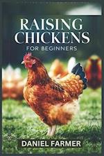 Raising Chickens for Beginners