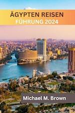 Ägypten Reisen Führung 2024