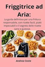 Friggitrice ad Aria