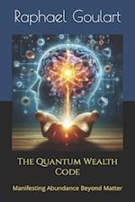 The Quantum Wealth Code