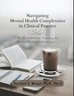 Navigating Mental Health Complexities in Clinical Practice