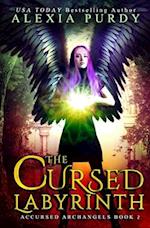 The Cursed Labyrinth (Accursed Archangels #2)