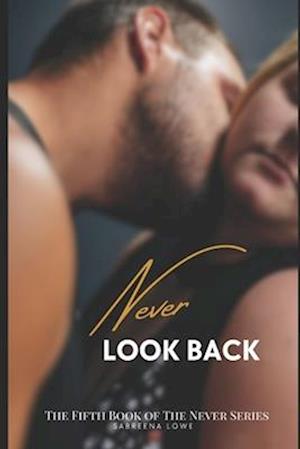 Never Look Back