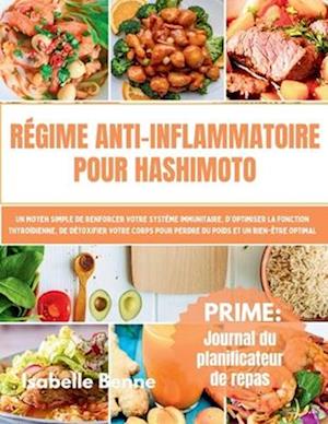 Régime Anti-Inflammatoire Pour Hashimoto