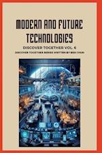 Modern and Future Technologies