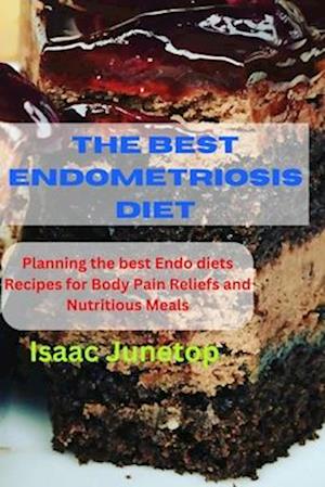 The Best Endometriosis Diet