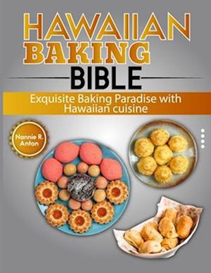 Hawaiian Baking Bible