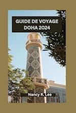 Guide de Voyage Doha 2024