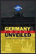 Germany Unveiled