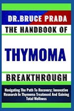 The Handbook of Thymoma Breakthrough