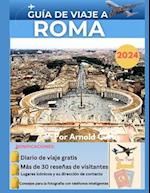 Guía de Viaje a Roma 2024