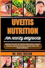 Uveitis Nutrition for Newly Diagnosed