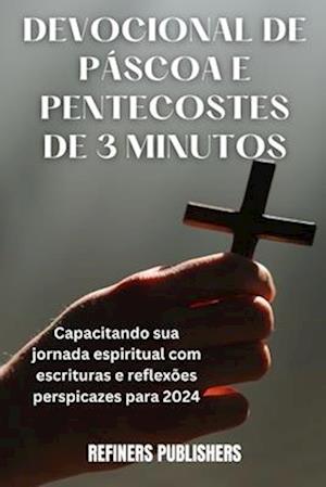 Devocional de Páscoa E Pentecostes de 3 Minutos