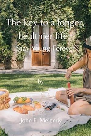 The key to a longer, healthier life