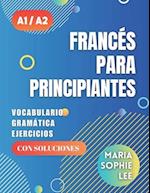 Francés Para Principiantes Niveles A1 y A2