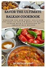 Savor the Ultimate Balkan Cookbook