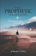 The Prophetic Awakening