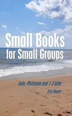 Small Books for Small Groups