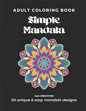 #1 Stress Relief Coloring Book for Adults [Easy Mandala] Edition