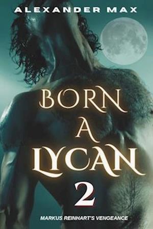 Born A Lycan 2