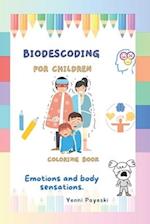 Biodescoding for children