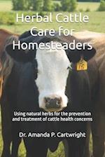 Herbal Cattle Care for Homesteaders