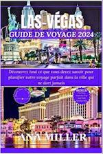 Las Vegas Guide de voyage 2024