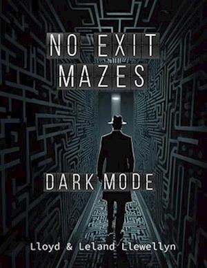 No Exit Mazes