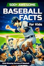 500+ Awesome Baseball Facts for Kids