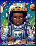 Astronauts in Space -Activity & Coloring Book for Kids Ages 3-8