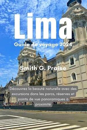 Lima Guide de voyage 2024