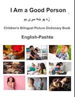 English-Pashto I Am a Good Person Children's Bilingual Picture Dictionary Book