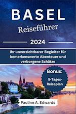 Basel Reiseführer 2024