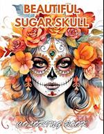 Beautiful Sugar Skull Coloring Book