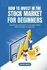 How to Invest in the Stock Market for Beginners