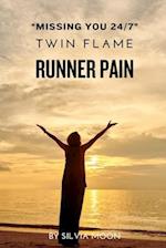 Twin Flame Runner Pain