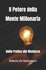 Il Potere della Mente Milionaria