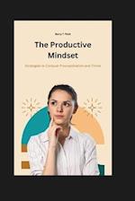 The Productive Mindset