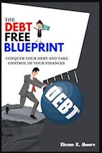 The Debt Free Blueprint
