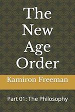 The New Age Order