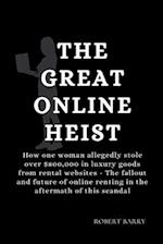 The Great Online Heist