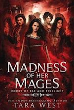 Madness of Her Mages