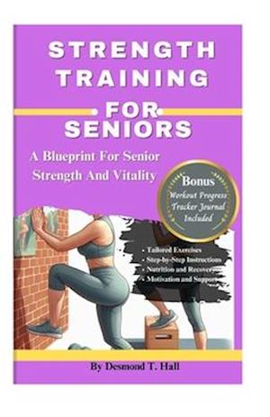 Strength Training for Seniors